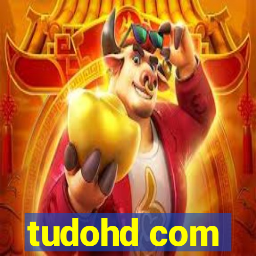 tudohd com